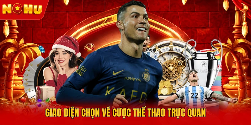 Giao diện chọn vé cược thể thao trực quan