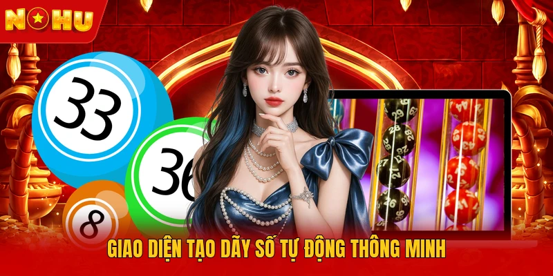 Giao diện tạo dãy số tự động thông minh