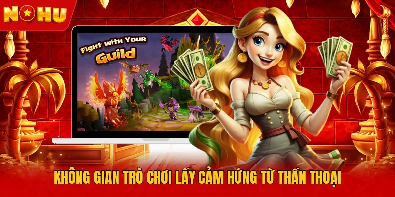 Không gian trò chơi lấy cảm hứng từ thần thoại
