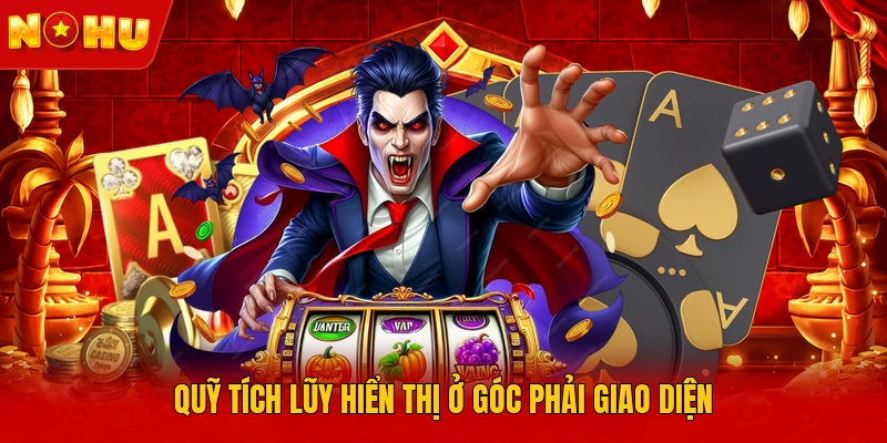 Quỹ tích lũy hiển thị ở góc phải giao diện